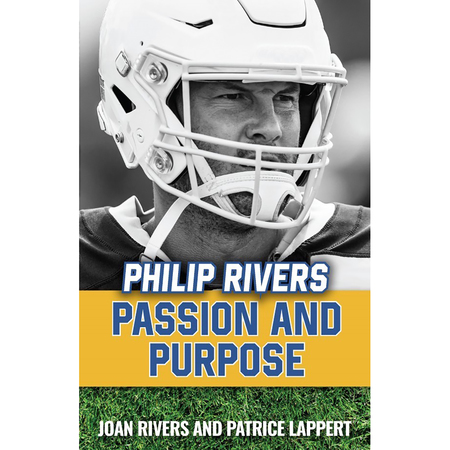 SOPHIA INSTITUTE PRESS Philip Rivers: Passion and Purpose Book 9781644130629